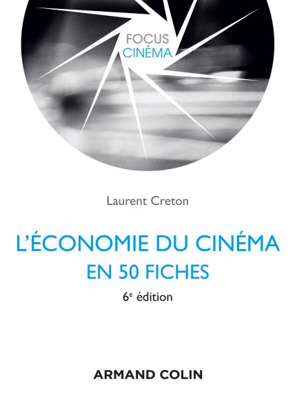Couverture du livre : L'Économie du cinéma en 50 fiches
