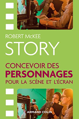 Couverture du livre: Story - Concevoir des personnages pour la scène et l'écran
