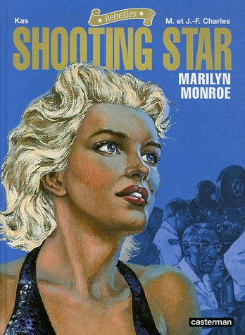 Couverture du livre: Shooting Star - Marilyn Monroe
