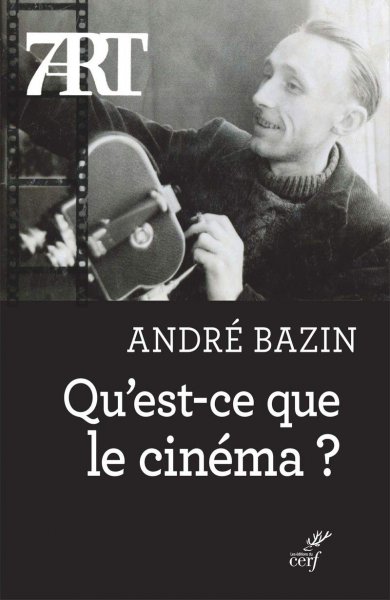Couverture du livre : Qu'est-ce que le cinéma ?