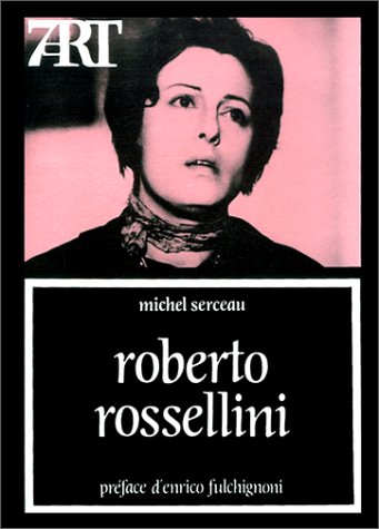 Book cover: Roberto Rossellini - du néo-réalisme au cinéma d'analyse