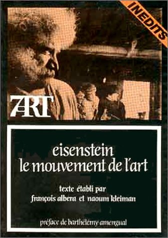 Couverture du livre : Eisenstein, le mouvement de l'art