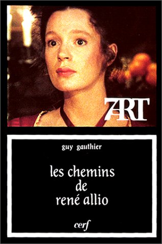 Couverture du livre : Les Chemins de René Allio - Peintre, scénographe, cinéaste