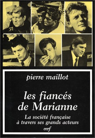 Couverture du livre : Les Fiancés de Marianne - La société française à travers ses grands acteurs
