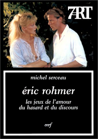 Book cover: Eric Rohmer - Les Jeux de l'amour, du hasard et du discours