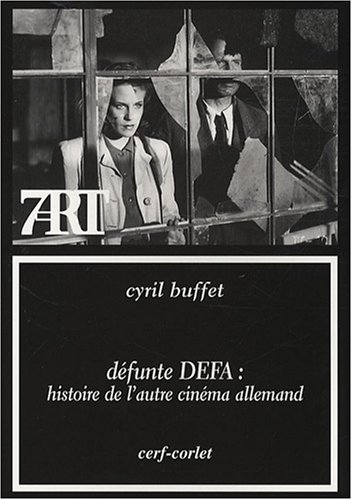 Book cover: Défunte DEFA - Histoire de l'autre cinéma allemand