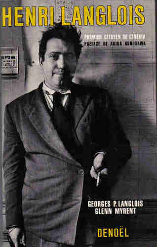 Book cover: Henri Langlois - Premier citoyen du cinéma