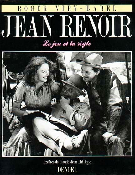Book cover: Jean Renoir - Le jeu et la règle