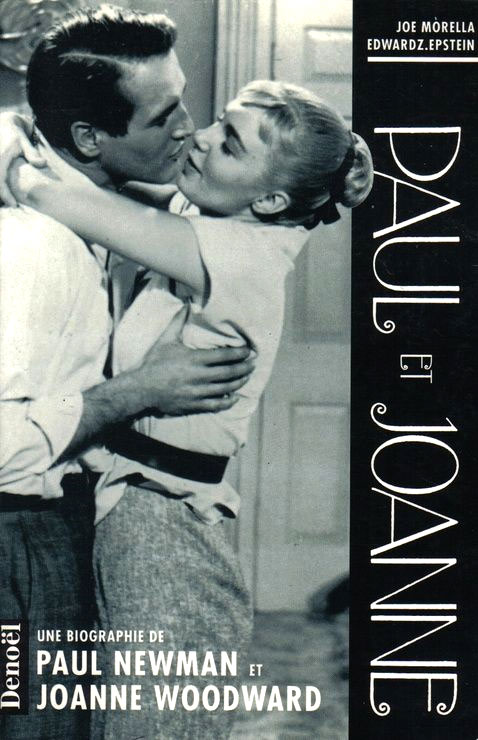 Book cover: Paul et Joanne - Une biographie de Paul Newman et Joanne Woodward