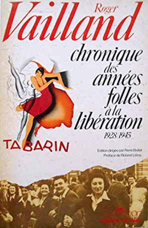 Couverture du livre : Chronique des années folles à la Libération - 1928-1945