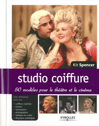 Couverture du livre: Studio coiffure - 50 modèles pour le théâtre et le cinéma