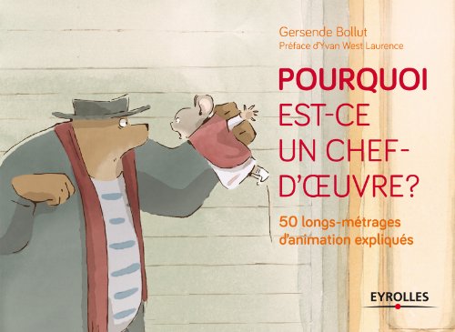 Book cover: Pourquoi est-ce un chef d'œuvre ? - 50 films culte du cinéma d'animation