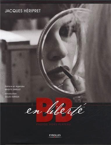 Book cover: BB en liberté - photos hors plateau