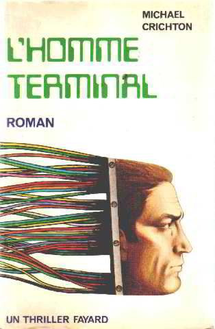 Couverture du livre: L'Homme terminal - roman scientifique