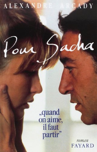 Couverture du livre : Pour Sacha - Quand on aime, il faut partir