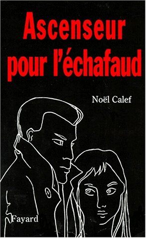 Couverture du livre : Ascenseur pour l'échafaud