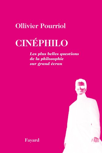 Couverture du livre : Cinéphilo - les plus belles questions de la philosophie sur écran géant