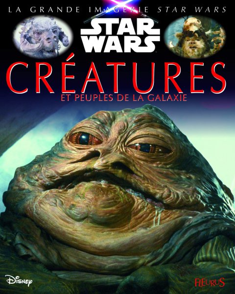Book cover: Les Créatures et peuples de la galaxie - Star Wars