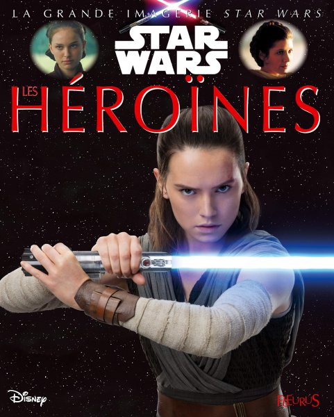 Couverture du livre: Les Héroïnes - Star Wars