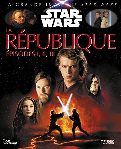 Couverture du livre: La République - Episodes I, II, III - Star Wars