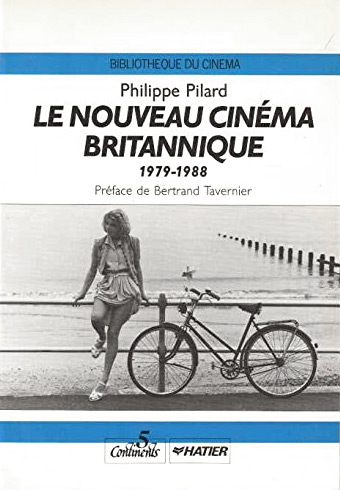 Couverture du livre: Le Nouveau Cinéma britannique - 1979-1988