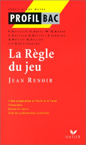 Couverture du livre: La règle du jeu de Jean Renoir - étude filmique