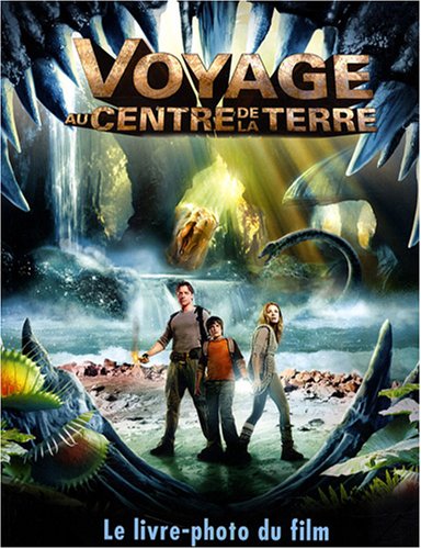 Book cover: Voyage au centre de la Terre - Le livre photo du film