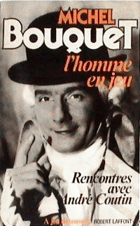 Book cover: L'Homme en jeu - Rencontres avec André Coutin
