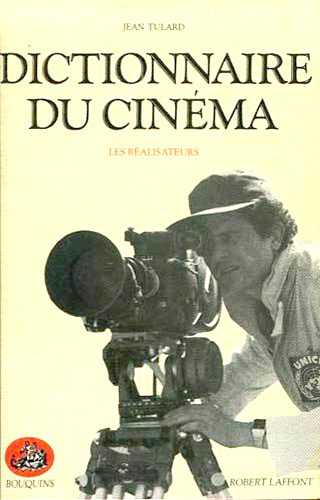 Couverture du livre: Dictionnaire du cinéma - tome 1: Les réalisateurs