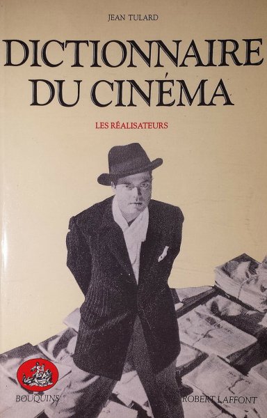 Couverture du livre: Dictionnaire du cinéma - tome 1: Les réalisateurs