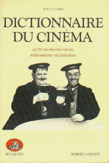 Couverture du livre: Dictionnaire du cinéma - Tome 2: Acteurs-producteurs-scénaristes-techniciens