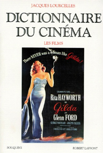 Couverture du livre : Dictionnaire du cinéma, tome 3 - les films