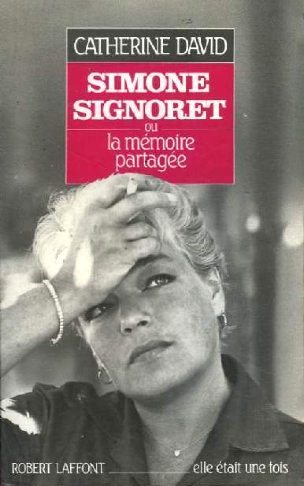 Couverture du livre : Simone Signoret - ou La mémoire partagée