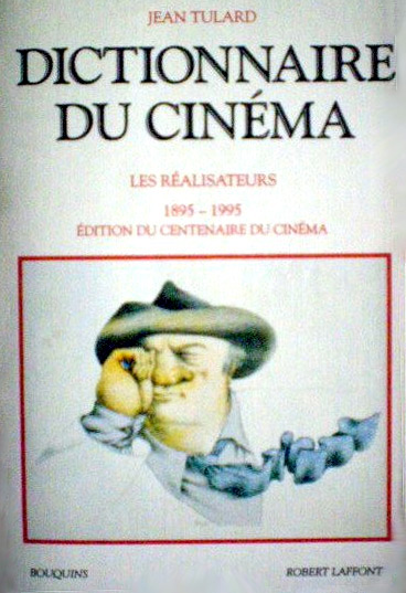 Book cover: Dictionnaire du cinéma - Tome 1: Les réalisateurs