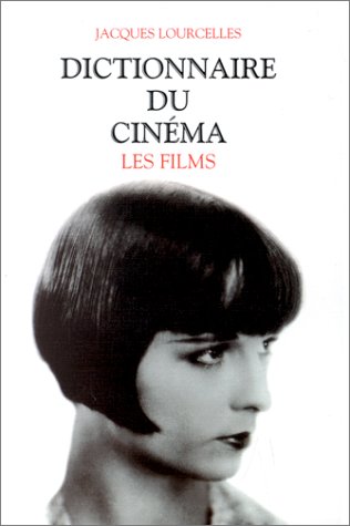 Book cover: Dictionnaire du cinéma, tome 3 - les films