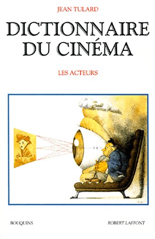 Couverture du livre : Dictionnaire du cinéma - Tome 2, Les acteurs