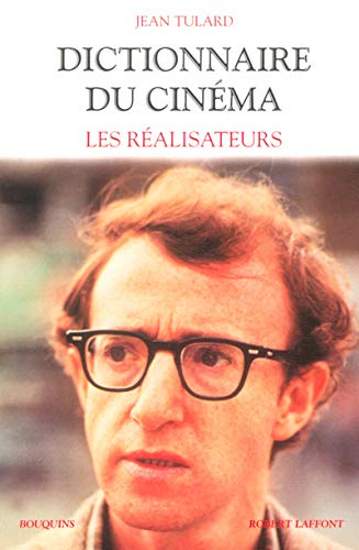 Couverture du livre: Dictionnaire du cinéma - tome 1 : Les réalisateurs