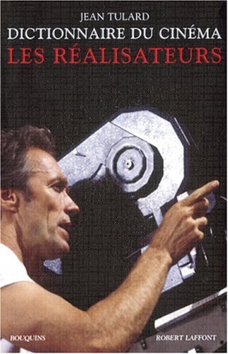 Couverture du livre : Dictionnaire du cinéma - Tome 1: Les réalisateurs