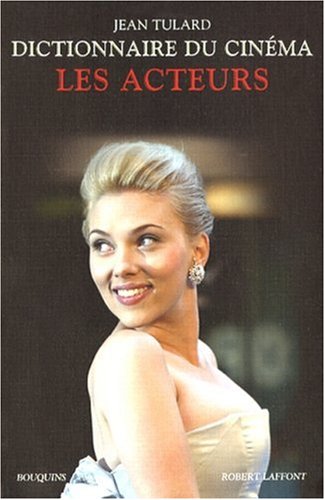 Book cover: Dictionnaire du cinéma - Tome 2: Les acteurs