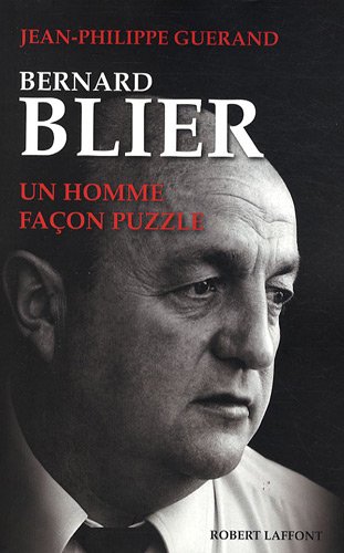 Couverture du livre : Bernard Blier - un homme façon puzzle