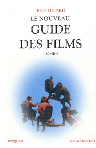 Couverture du livre: Le Nouveau Guide des films - Tome 4