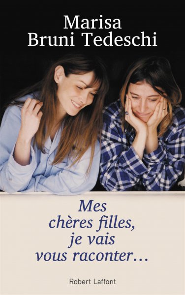 Couverture du livre : Mes chères filles, je vais vous raconter...
