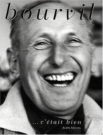 Couverture du livre : Bourvil - c'était bien