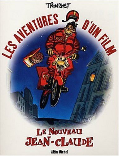 Couverture du livre: Le Nouveau Jean Claude - Les aventures d'un film