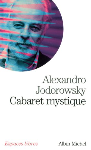 Couverture du livre: Cabaret mystique - Histoires spirituelles