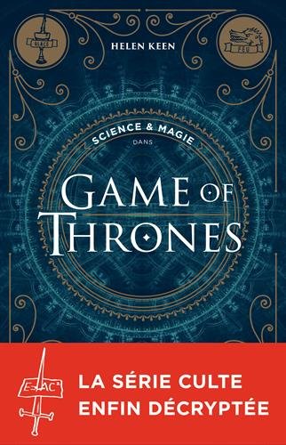 Book cover: Science & magie dans Game of Thrones