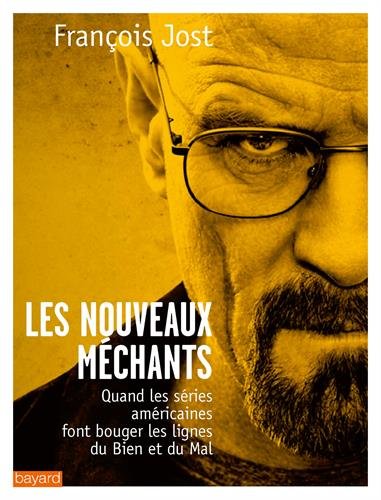 Book cover: Nouveaux méchants - Quand les séries américaines font bouger les lignes du Bien et du Mal