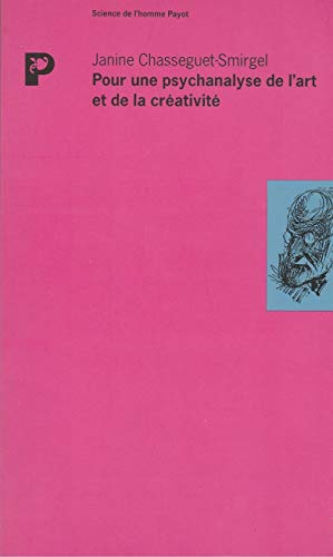 Book cover: Pour une psychanalyse de l'art et de la créativité