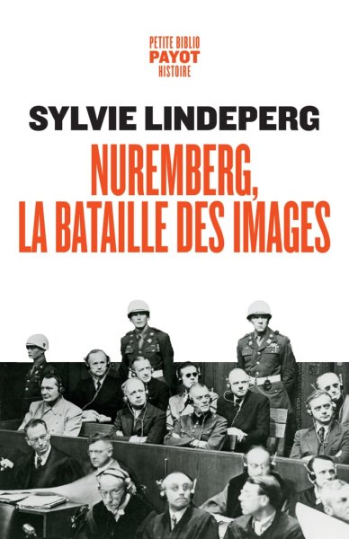 Book cover: Nuremberg, la bataille des images - Des coulisses à la scène d'un procès-spectacle