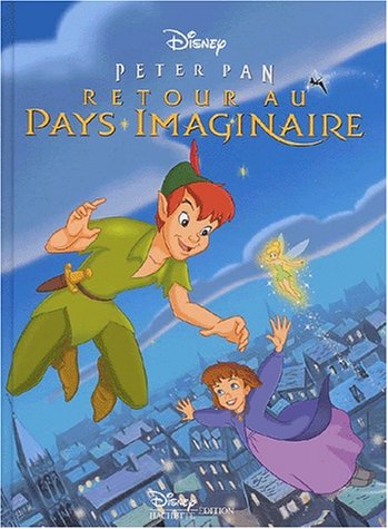 Couverture du livre: Peter Pan - retour au pays imaginaire